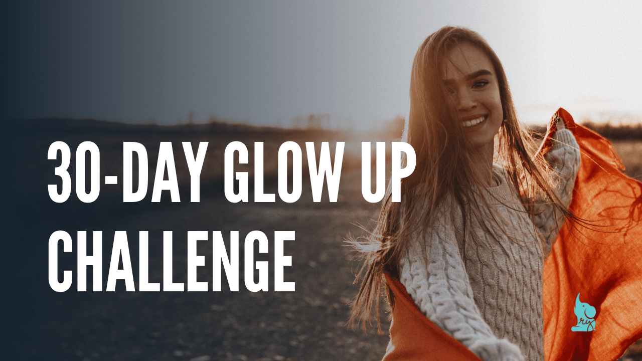 Desafio Glow-Up de 30 dias - o iogue remoto