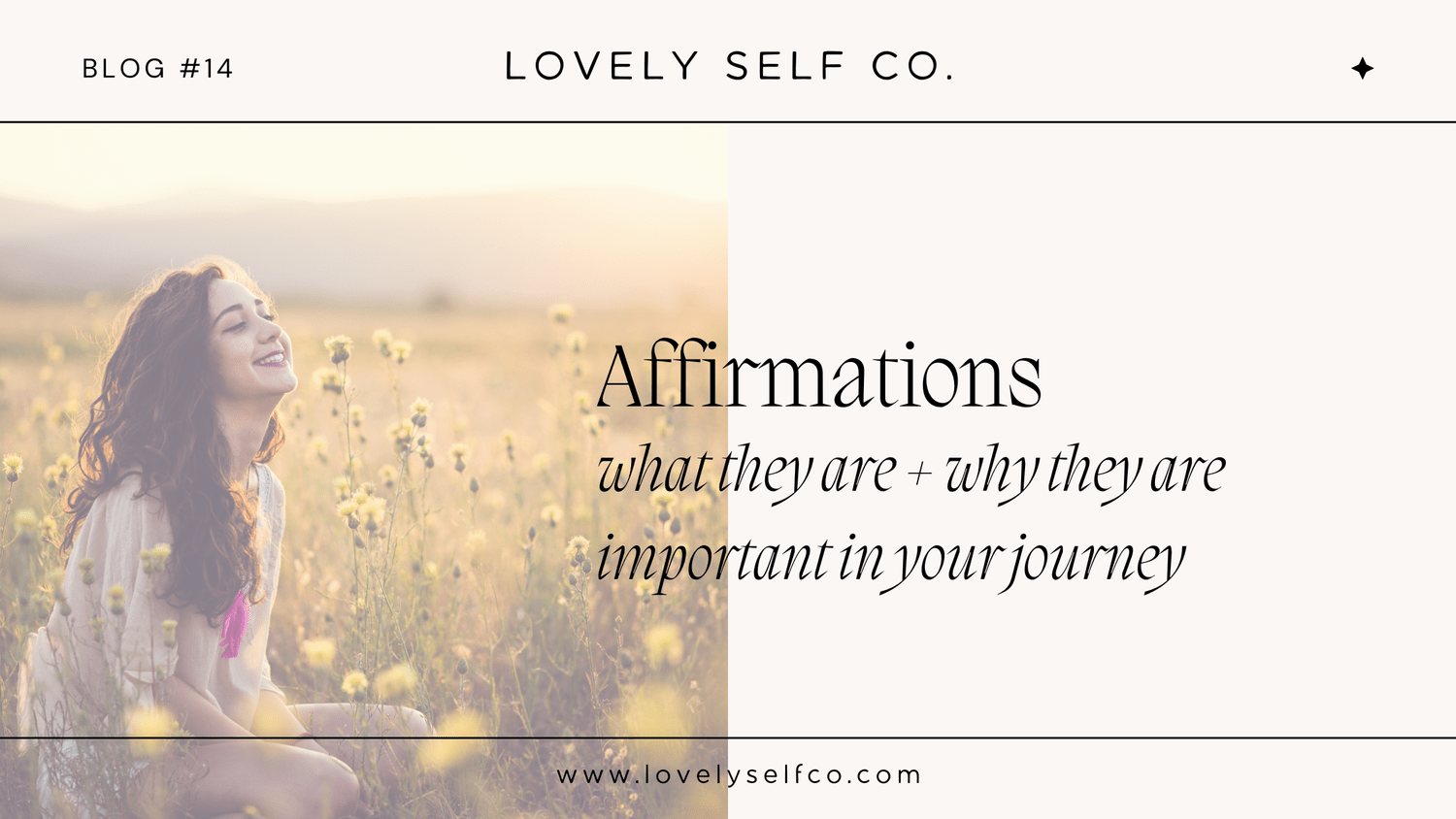 tudo sobre afirmações - o que são + por que são importantes - Lovely Self Co.