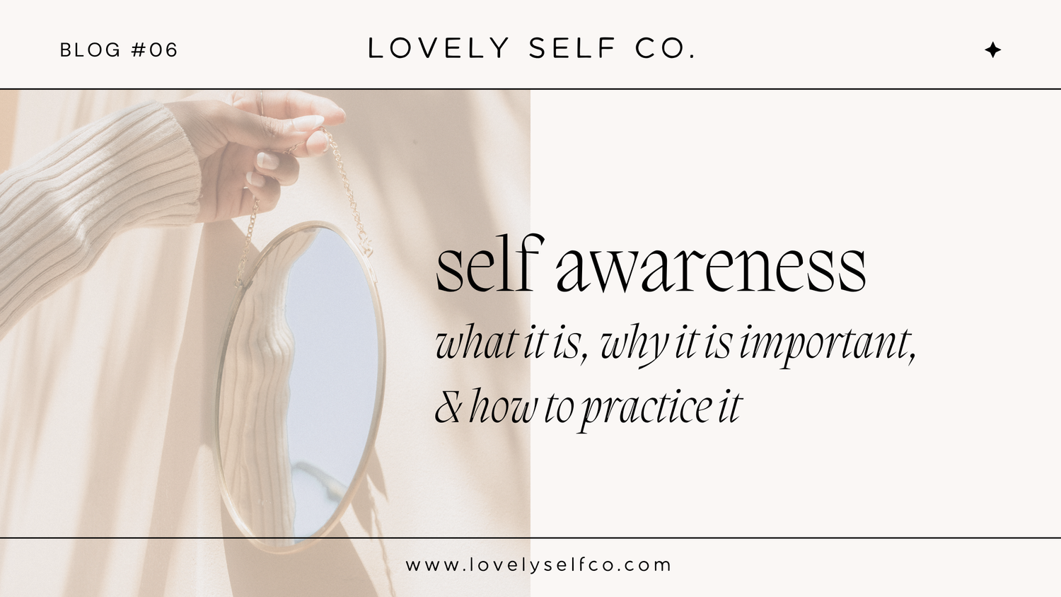 o que é, por que é importante, + como praticá-lo — Lovely Self Co.